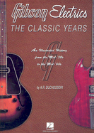 Gibson Electrics Classic