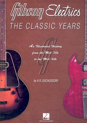 Gibson Electrics Classic - Duchossoir, A R