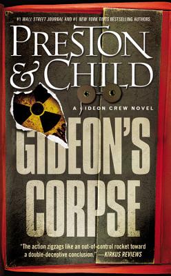 Gideon's Corpse - Preston, Douglas, and Child, Lincoln