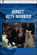 Gidget Gets Married - E.W. Swackhamer