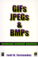 GIFs, Jpegs, & Bmps: Handling Internet Graphics