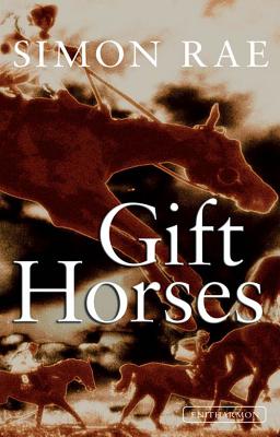 Gift Horses - Rae, Simon