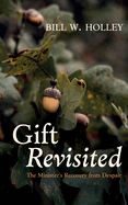 Gift Revisited: The Minister's Recovery from Despair