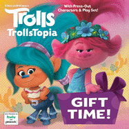 Gift Time! (DreamWorks Trollstopia)