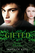 Gifted: Speak No Evil: Speak No Evil