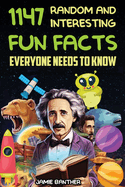 Gifts For Men: 1147 Random And Interesting, Fun Fact Everyone Should Know