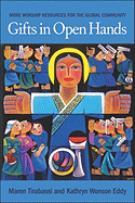 Gifts in Open Hands: More Resources from the Global Community