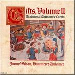 Gifts, Vol. 2: Traditional Christmas Carols