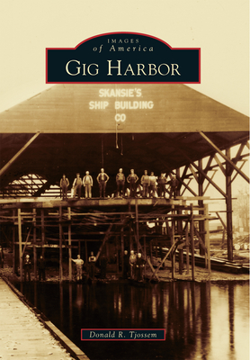 Gig Harbor - Tjossem, Donald