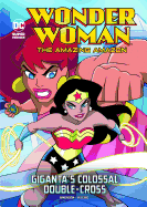 Giganta's Colossal Double-Cross