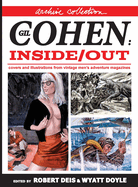 Gil Cohen: Inside/Out [Archive Collection]: Covers and Illustrations From Vintage Men's Adventure Magazines