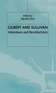 Gilbert and Sullivan: Interviews and Recollections
