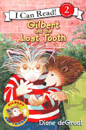 Gilbert and the Lost Tooth