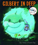 Gilbert in Deep
