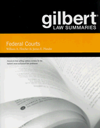Gilbert Law Summaries on Federal Courts