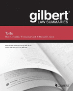 Gilbert Law Summary on Torts