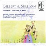 Gilbert & Sullivan: Iolanthe; Overture di Ballo