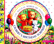 Gilbert's Birthday Surprise