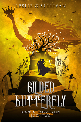 Gilded Butterfly - O'Sullivan, Leslie