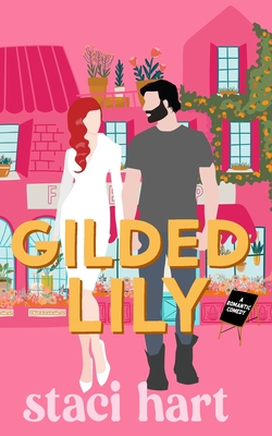Gilded Lily - Hart, Staci