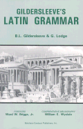 Gildersleeve's Latin Grammar