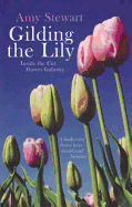 Gilding The Lily: Inside The Cut Flower Industry