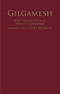 Gilgamesh: A New Verse Renderins