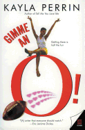 Gimme an O!