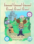 Gimmee! Gimmee! Gimmee!: �Dame! �Dame! �Dame!