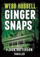 Ginger Snaps: A Jack Patterson Thriller Volume 2