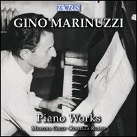 Gino Marinuzzi: Piano Works - Martina Colli (piano); Rossella Rubini (piano)