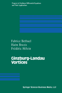 Ginzburg-Landau Vortices