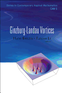 Ginzburg-Landau Vortices