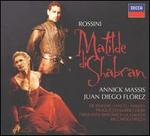 Gioacchino Rossini: Mathilde di Shabran - Annick Massis (vocals); Bruno de Simone (vocals); Bruno Taddia (vocals); Carlo Lepore (vocals); Chiara Chialli (vocals); Gregory Bonfatti (vocals); Hadar Halevy (vocals); Juan Diego Fl�rez (vocals); Lubomir Moravec (vocals); Marco Vinco (vocals)