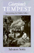 Giorgione's Tempest: Interpreting the Hidden Subject