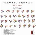 Giovanni Bertelli: Lorem Ipsum