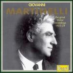 Giovanni Martinelli Recordings 1925 - 29
