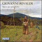 Giovanni Rinaldi: Opere per pianoforte