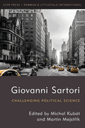 Giovanni Sartori: Challenging Political Science