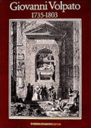 Giovanni Volpato: 1735-1803