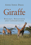 Giraffe: Biology, Behaviour and Conservation