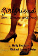 Girlfriend:: Men, Women, and Drag