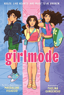 Girlmode: A Graphic Novel