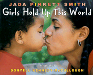 Girls Hold Up This World