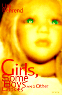 Girls, Some Boys and Other Cookies 1994-1995