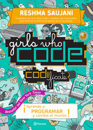 Girls Who Code. Codif�cate