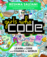 Girls Who Code: Learn to Code and Change the World
