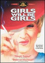 Girls Will Be Girls