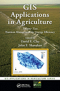 GIS Applications in Agriculture, Volume Two: Nutrient Management for Energy Efficiency