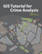 GIS Tutorial for Crime Analysis